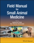 Field Manual for Small Animal Medicine - Book
