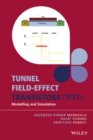 Tunnel Field-effect Transistors (TFET) : Modelling and Simulation - Book