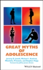 Great Myths of Adolescence - eBook