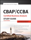 CBAP / CCBA Certified Business Analysis Study Guide - Book