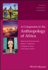 A Companion to the Anthropology of Africa - eBook