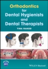 Orthodontics for Dental Hygienists and Dental Therapists - Book