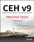 CEH v9 : Certified Ethical Hacker Version 9 Practice Tests - Book