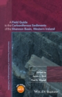 A Field Guide to the Carboniferous Sediments of the Shannon Basin, Western Ireland - Book