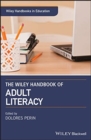 The Wiley Handbook of Adult Literacy - Book