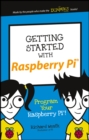 Getting Started with Raspberry Pi: Program Your Ra spberry Pi! - Book
