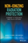 Non-ionizing Radiation Protection : Summary of Research and Policy Options - eBook
