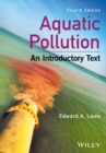 Aquatic Pollution : An Introductory Text - Book