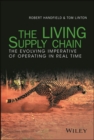 The LIVING Supply Chain : The Evolving Imperative of Operating in Real Time - eBook