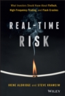 Real-Time Risk : What Investors Should Know About FinTech, High-Frequency Trading, and Flash Crashes - Book