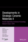 Developments in Strategic Ceramic Materials II : A Collection of Papers Presented at the 40th International Conference on Advanced Ceramics and Composites, January 24-29, 2016, Daytona Beach, Florida, - eBook