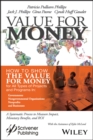 Value for Money : How to Show the Value for Money for All Types of Projects and Programs in Governments, Non-Governmental Organizations, Nonprofits, and Businesses - eBook