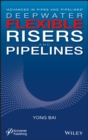 Deepwater Flexible Risers and Pipelines - eBook