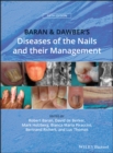 Baran and Dawber's Diseases of the Nails and their Management - Book