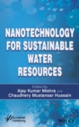 Nanotechnology for Sustainable Water Resources - Book