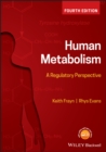Human Metabolism : A Regulatory Perspective - Book