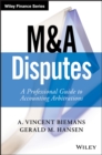 M&A Disputes : A Professional Guide to Accounting Arbitrations - Book