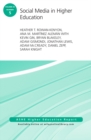 Social Media in Higher Education : ASHE Higher Education Report, Volume 42, Number 5 - Book