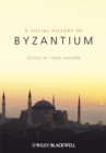 The Social History of Byzantium - eBook