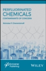 Perfluorinated Chemicals (PFCs) : Contaminants of Concern - Book