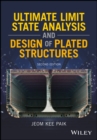 Ultimate Limit State Analysis and Design of Plated Structures - eBook
