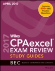Wiley CPAexcel Exam Review April 2017 Study Guide : Business Environment and Concepts - Book