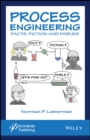 Process Engineering : Facts, Fiction and Fables - eBook