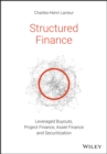 Structured Finance : Leveraged Buyouts, Project Finance, Asset Finance and Securitization - Book