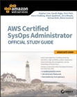 AWS Certified SysOps Administrator Official Study Guide : Associate Exam - Book