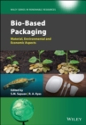 Bio-Based Packaging : Material, Environmental and Economic Aspects - Book