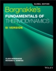 Borgnakke's Fundamentals of Thermodynamics, Global Edition SI Version - Book