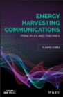 Energy Harvesting Communications : Principles and Theories - eBook