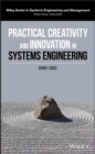 Practical Creativity and Innovation in Systems Engineering - Book