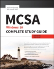 MCSA: Windows 10 Complete Study Guide : Exam 70-698 and Exam 70-697 - eBook