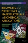 Behaviors and Persistence of Nanomaterials in Biomedical Applications - Book