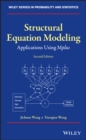 Structural Equation Modeling : Applications Using Mplus - eBook