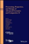 Processing, Properties, and Design of Advanced Ceramics and Composites II - Book