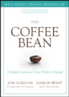 The Coffee Bean : A Simple Lesson to Create Positive Change - Book