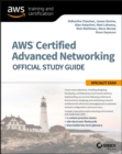 AWS Certified Advanced Networking Official Study Guide : Specialty Exam - Book