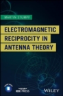 Electromagnetic Reciprocity in Antenna Theory - Book
