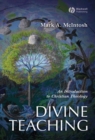 Divine Teaching : An Introduction to Christian Theology - eBook