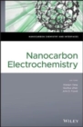 Nanocarbon Electrochemistry - Book
