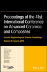 Proceedings of the 41st International Conference on Advanced Ceramics and Composites, Volume 38, Issue 3 - Book