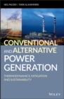 Conventional and Alternative Power Generation : Thermodynamics, Mitigation and Sustainability - eBook