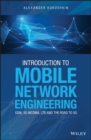 Introduction to Mobile Network Engineering: GSM, 3G-WCDMA, LTE and the Road to 5G - eBook