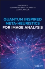 Quantum Inspired Meta-heuristics for Image Analysis - Book