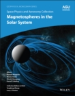 Space Physics and Aeronomy, Magnetospheres in the Solar System - Book