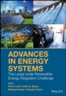 Advances in Energy Systems : The Large-scale Renewable Energy Integration Challenge - Book