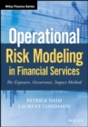 Operational Risk Modeling in Financial Services : The Exposure, Occurrence, Impact Method - eBook