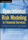 Operational Risk Modeling in Financial Services : The Exposure, Occurrence, Impact Method - Book